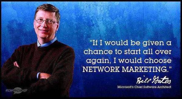 Bill Gates on Network Marketing